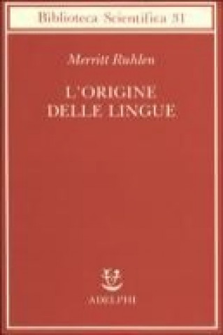 Kniha L'origine delle lingue Merritt Ruhlen