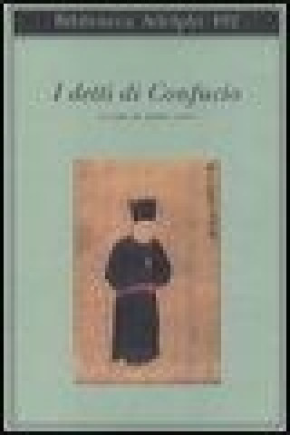Kniha I detti di Confucio C. Laurenti