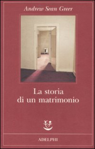 Kniha La storia di un matrimonio Andrew S. Greer