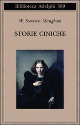 Книга Storie ciniche W. Somerset Maugham