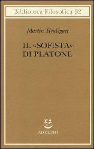 Kniha Il «Sofista» di Platone Martin Heidegger