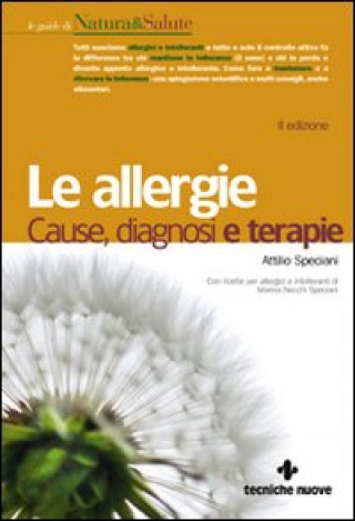 Könyv Le allergie. Cause, diagnosi e terapie Attilio Speciani