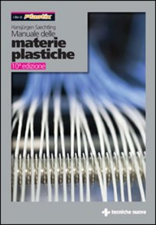 Книга Manuale delle materie plastiche Hansjürgen Saechtling