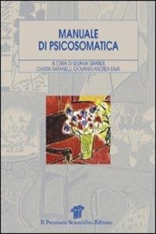Kniha Manuale di psicosomatica Giovanni A. Fava