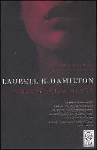 Kniha Il ballo della morte Laurell K. Hamilton