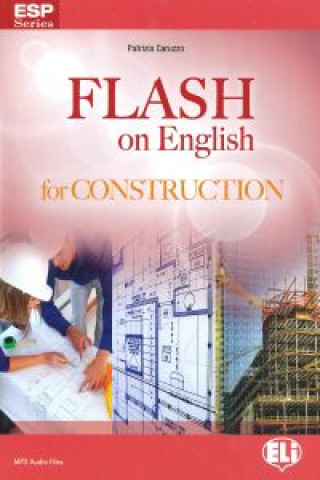 Carte Flash on English for Construction. Student's Book +CD Patrizia Caruzzo