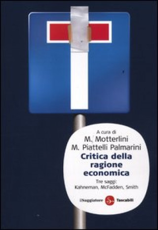 Kniha Critica della ragione economica Daniel Kahneman