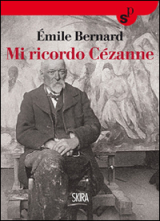 Knjiga Mi ricordo Cézanne Émile Bernard