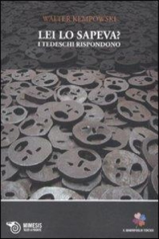 Book Lei lo sapeva? I tedeschi rispondono Walter Kempowski