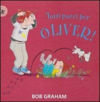 Kniha Tutti pazzi per Oliver! Bob Graham