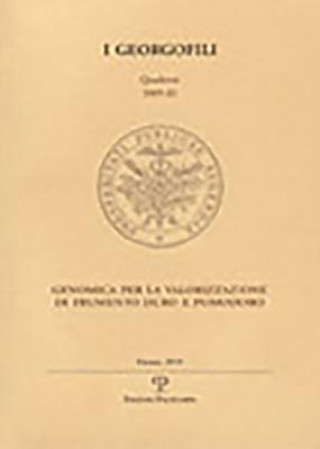 Kniha Genomica Per La Valorizzazione Di Frumento Duro E Pomodoro: Firenze, 12 Giugno 2009 Polistampa Edizioni