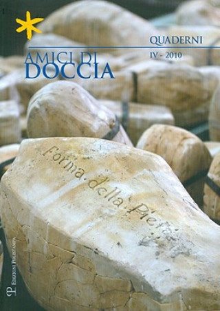 Kniha Amici Di Doccia, Numero IV: Quaderni Edizioni Polistampa
