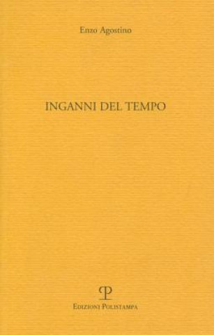 Knjiga Inganni del Tempo Enzo Agostino