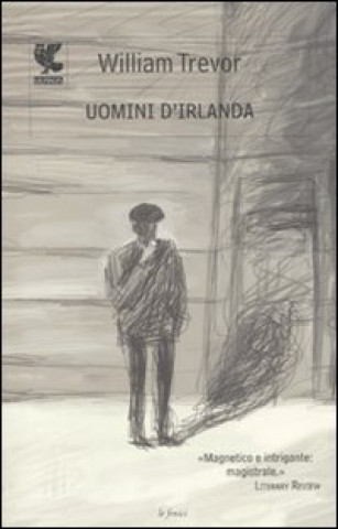 Kniha Uomini d'Irlanda William Trevor