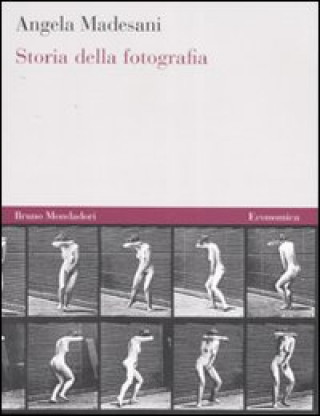 Buch Storia della fotografia Angela Madesani