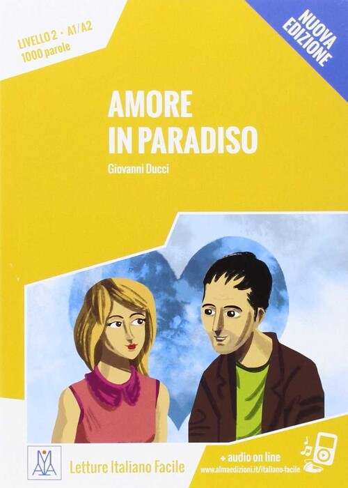 Книга Amore in paradiso. Livello 2 A1/A2 + online MP3 audio 