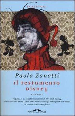 Książka Il testamento Disney Paolo Zanotti