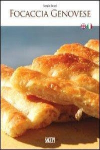 Książka Focaccia genovese. Ediz. italiana e inglese Sergio Rossi