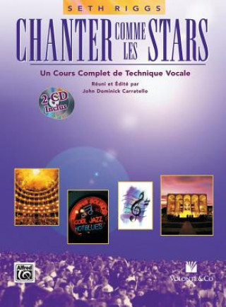 Könyv Chanter Comme Les Stars: French Language Edition, Book & 2 CDs Alfred Publishing