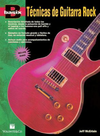 Carte Basix -- Technicas de Guitarra Rock: Spanish Language Edition, Book & CD Alfred Publishing