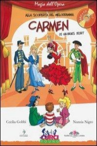 Kniha Carmen Di Georges Bizet. Con CD Audio Cecilia Gobbi