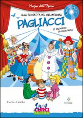 Kniha Pagliacci di Ruggero Leoncavallo. Con CD Audio Cecilia Gobbi