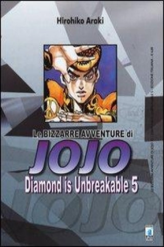 Kniha Diamond is unbreakable. Le bizzarre avventure di Jojo Hirohiko Araki