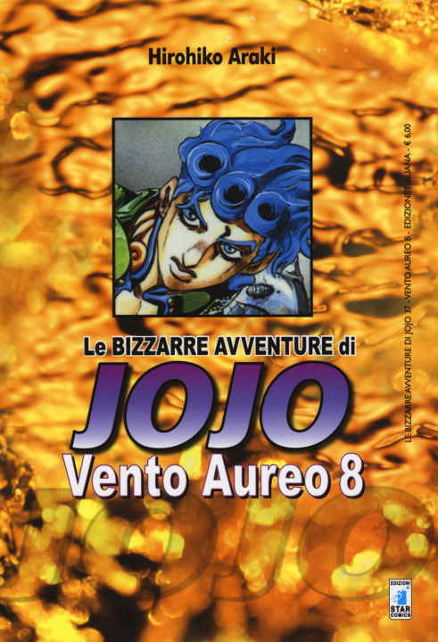 Kniha Vento aureo. Le bizzarre avventure di Jojo Hirohiko Akari