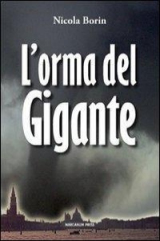 Knjiga L'orma del gigante Nicola Borin