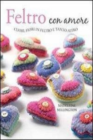 Knjiga Feltro con amore Madaleine Millington
