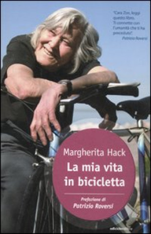 Kniha La mia vita in bicicletta Margherita Hack