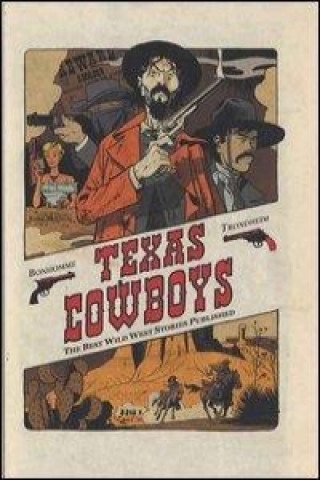 Kniha Texas cowboys Matthieu Bonhomme