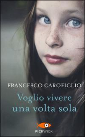 Kniha Voglio vivere una volta sola Francesco Carofiglio