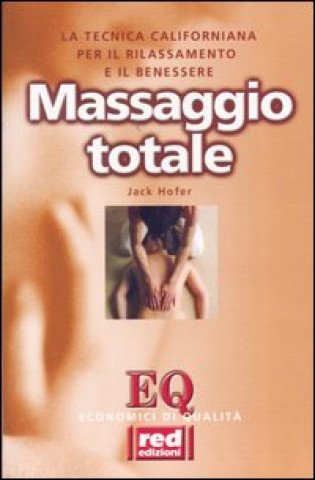 Книга Massaggio totale Jack Hofer