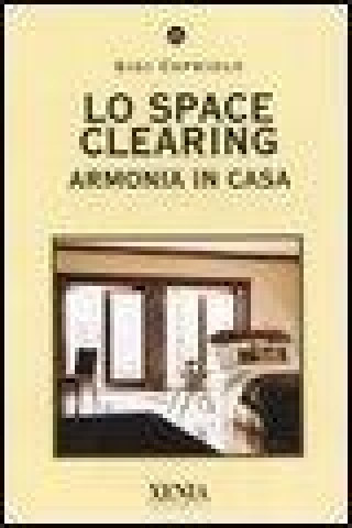 Kniha Lo space cleaning. Armonia in casa Gigi Capriolo
