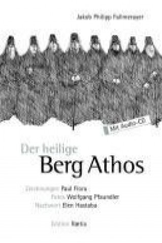 Carte Der heilige Berg Athos Jakob Philipp Fallmerayer