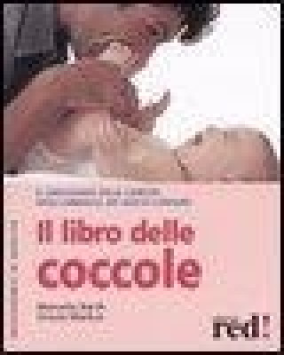 Kniha Il libro delle coccole Marcella Barth