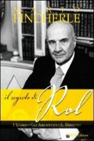 Knjiga Il segreto di Rol Mario Pincherle