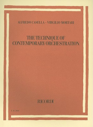 Kniha The Technique of Contemporary Orchestration Alfredo Casella