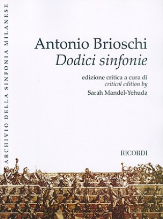 Kniha Dodici Sinfonie: Twelve Symphonies Antonio Brioschi