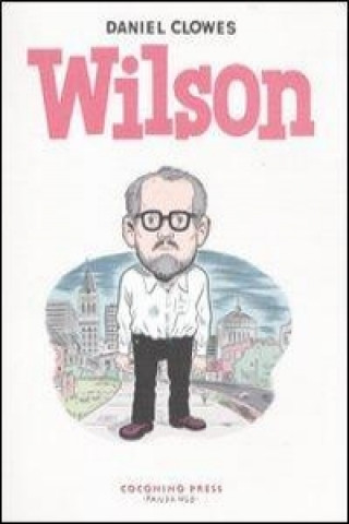 Kniha Wilson Daniel Clowes