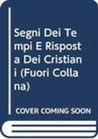 Knjiga Segni Dei Tempi E Risposta Dei Cristiani P. Bassetti