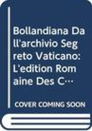 Książka Bollandiana Dall'archivio Segreto Vaticano / Edition Romaine Des Concilies Generaux Et Les Actes: Kuttner Stephan L'Edition Romaine Des Concilies Gene Stephan Kuttner