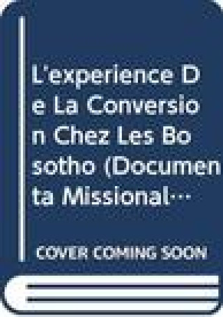 Knjiga L' Experience de La Conversion Chez Les Basotho Jl Richard
