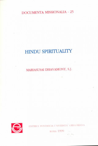 Knjiga Hindu Spirituality Mariasusai Dhavamony