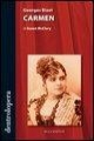 Knjiga Georges Bizet. Carmen Susan McClary