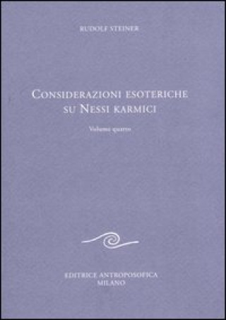 Buch Considerazione esoteriche su nessi karmici Rudolf Steiner