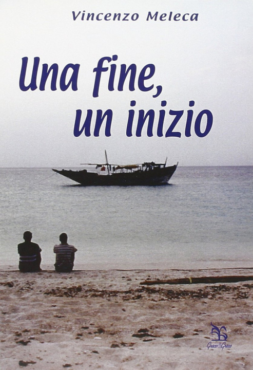 Kniha Una fine, un inizio Vincenzo Meleca