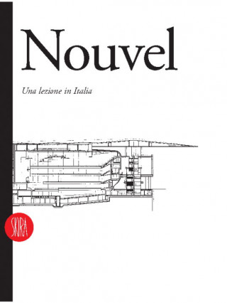 Книга Jean Nouvel: Architecture and Design 1976-95 O. M. Ungers