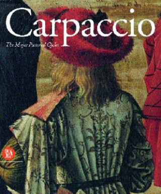 Könyv Carpaccio: Major Pictorial Cycles Stefania Mason